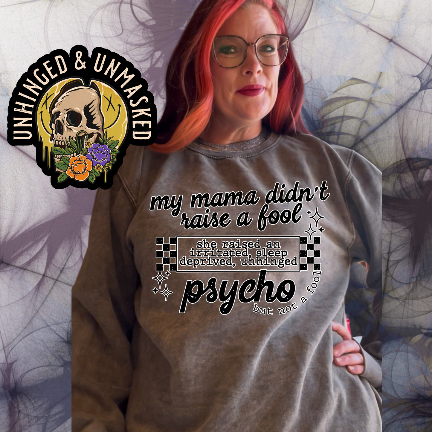 My mama didn’t raise a fool