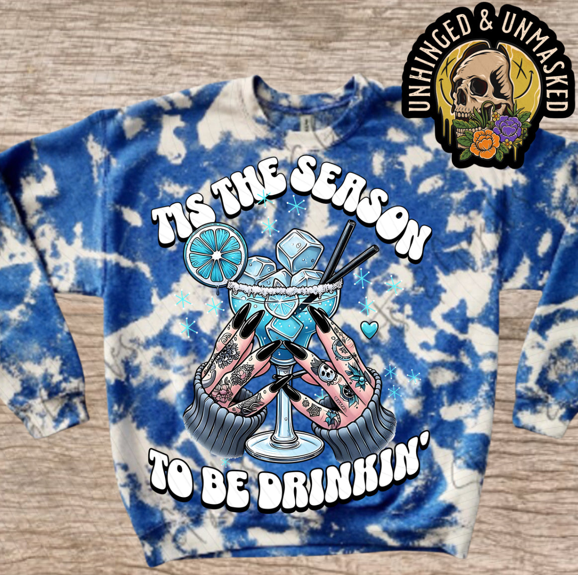 Tis the season to be drinkin'-- Bleached Crew Neck