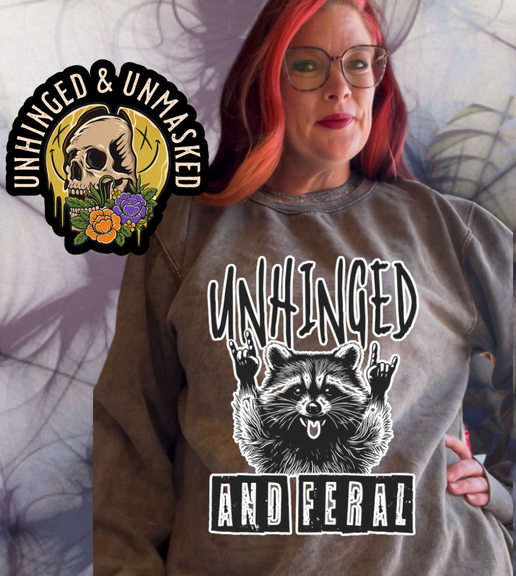 Unhinged & Feral