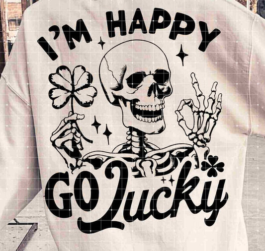 I’m happy go lucky