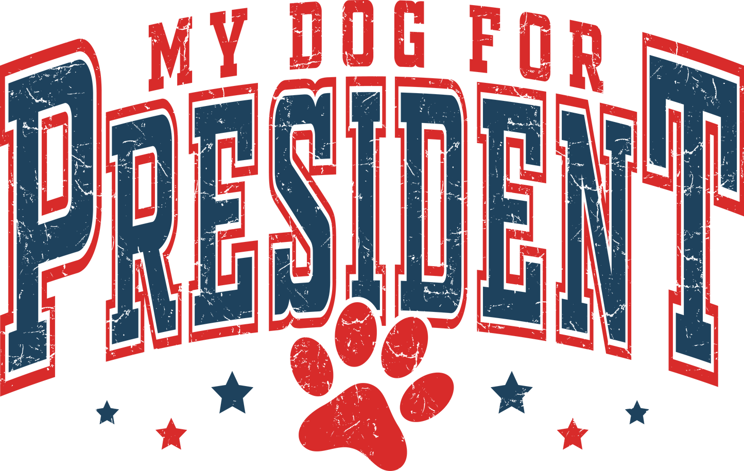 My dog for president