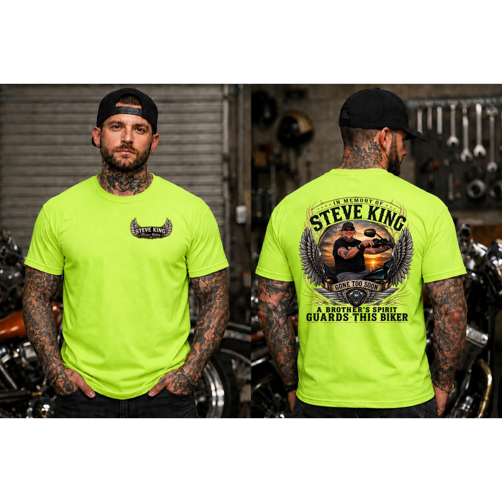 Steve King Memorial- High Viz Green- "Your Laughter Remains, Your Spirit Lives On"