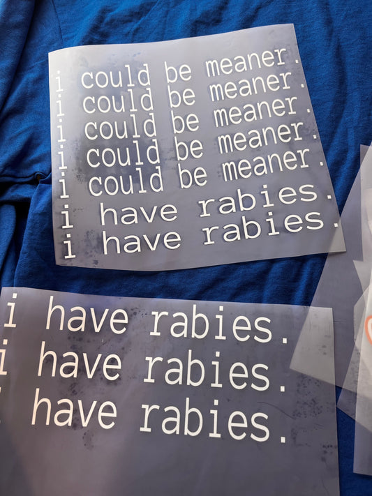 I could be meaner.