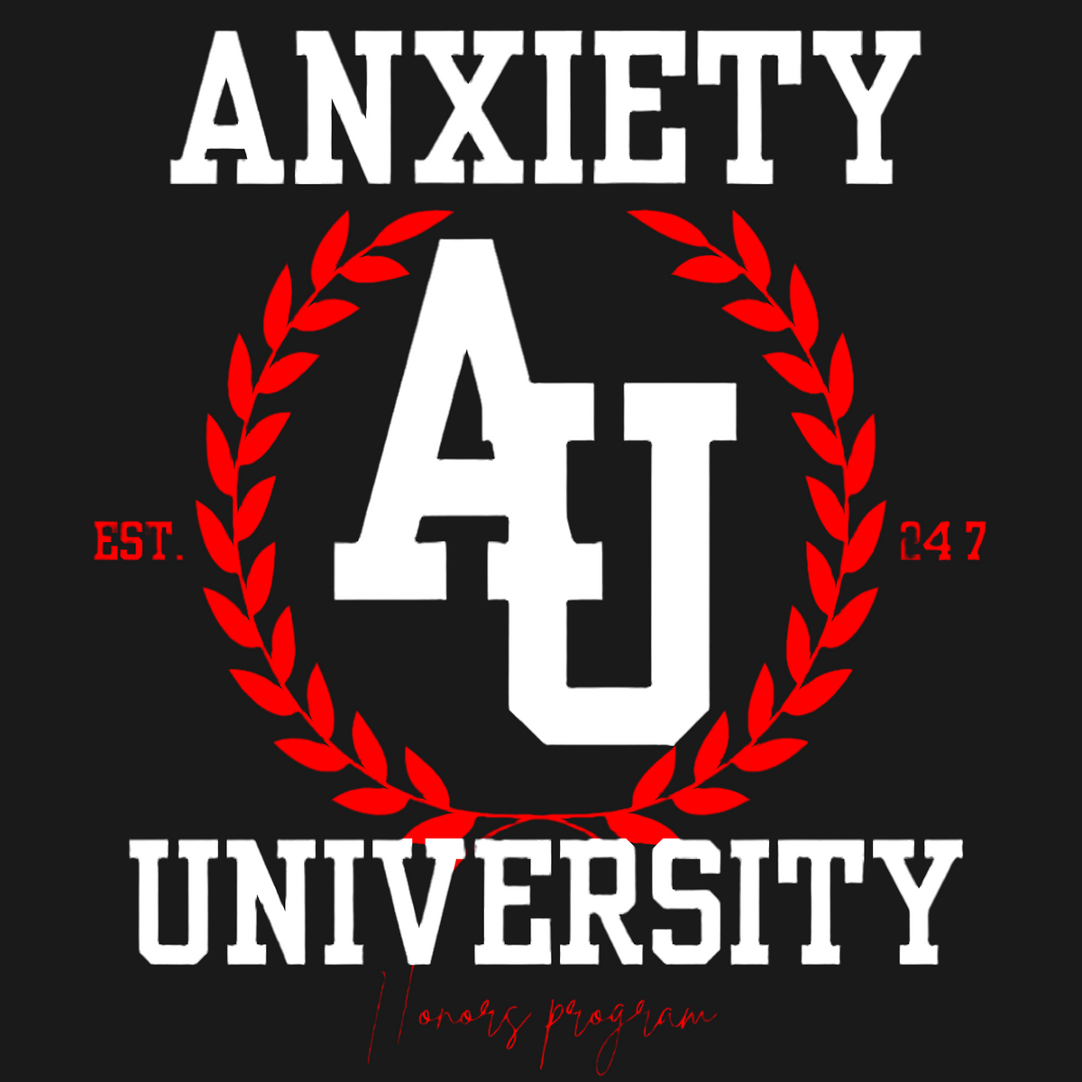 Unhinged Lettering Anxiety university – Unhinged & Unmasked, LLC