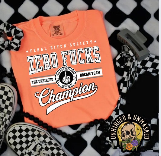 Zero fucks given champion