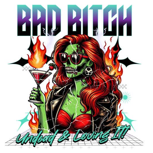 Bad bitch undead and loving it