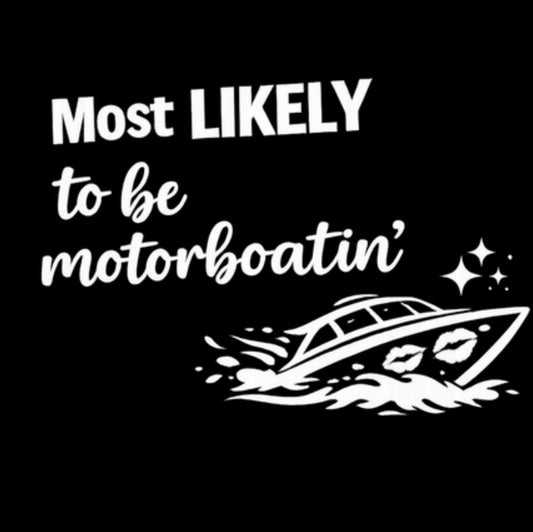Motorboatin