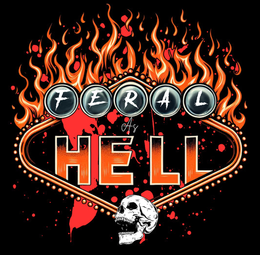 Feral as hell