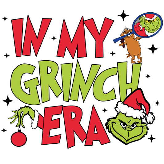 In my grinch era