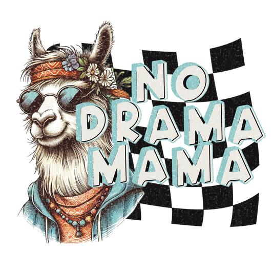 No drama mama