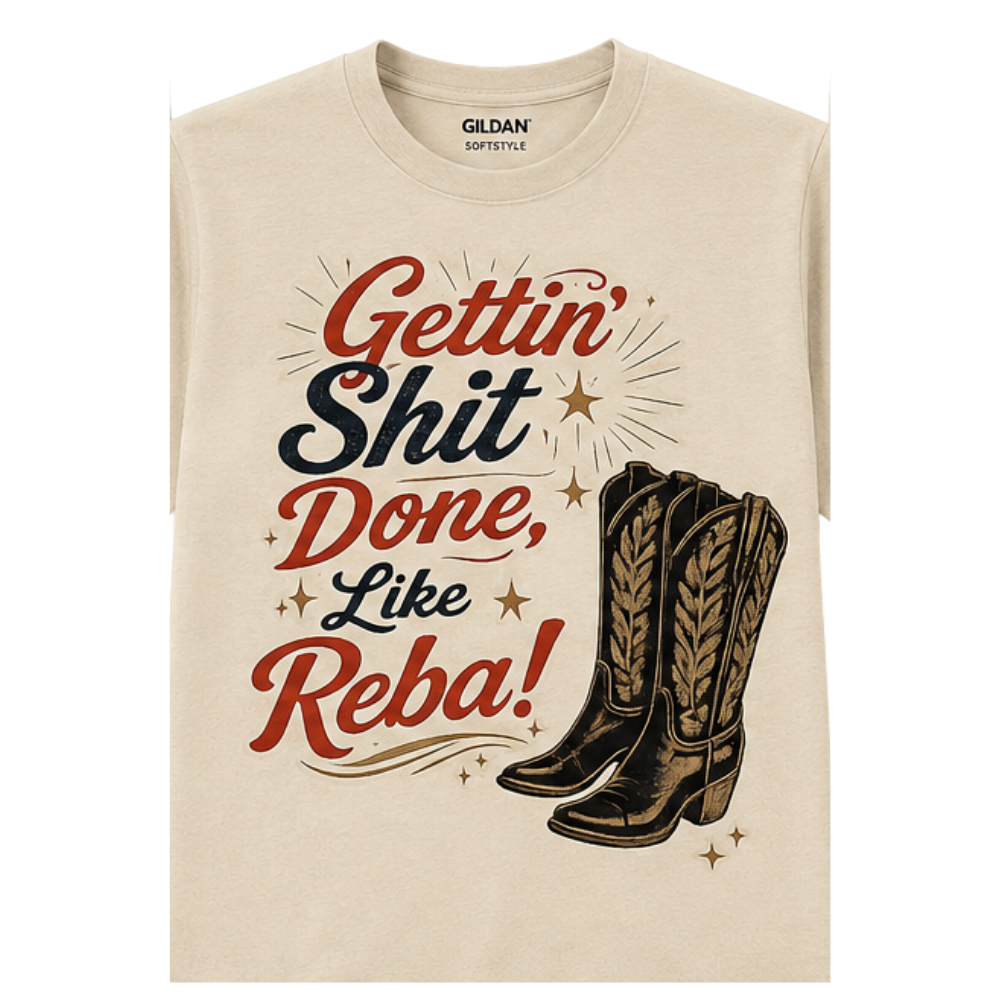 Getting Shit Done, Like Reba-Tshirt-2