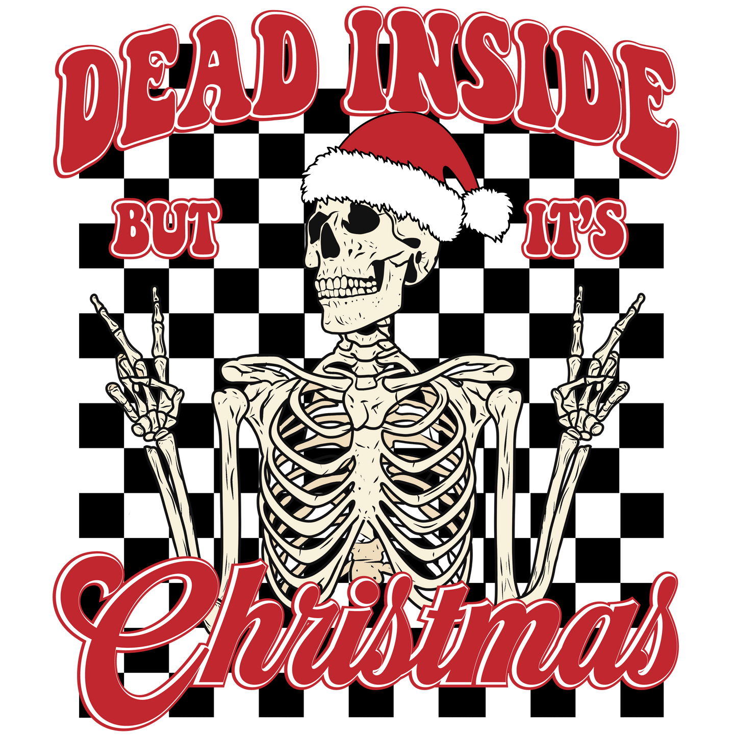 Dead inside but it's Christmas