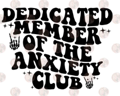 Dedicated member of the anxiety club