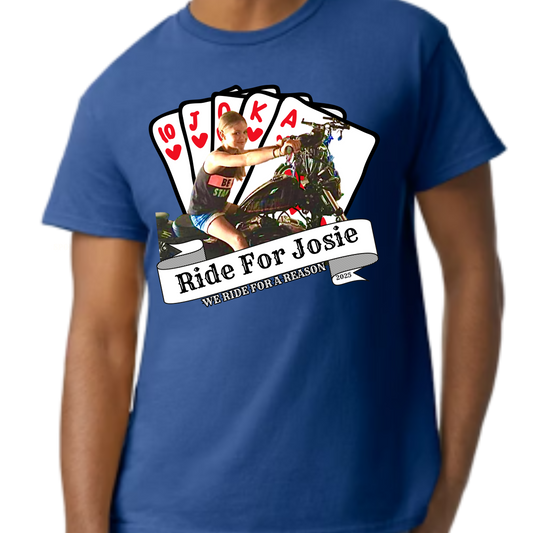 Ride for Josie- Poker Run Tshirt