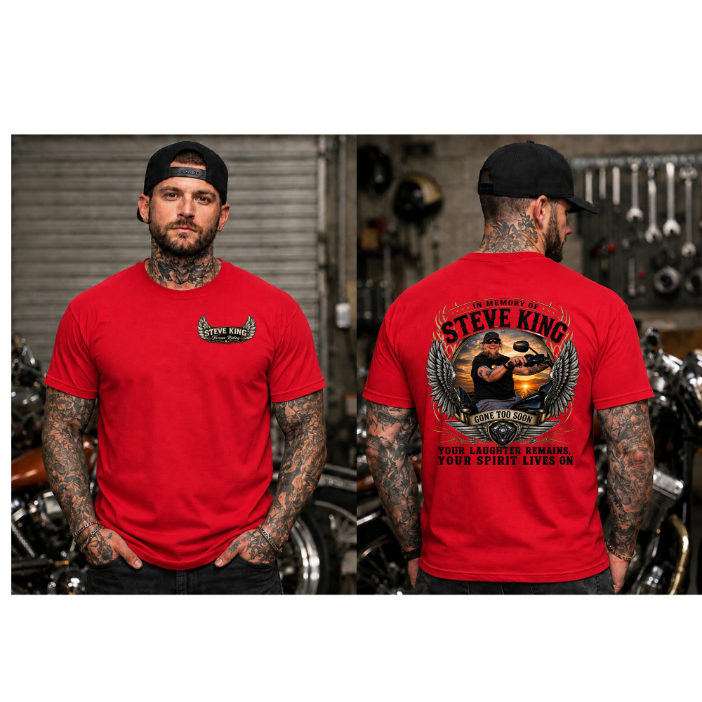 Steve King Memorial- Red- "Your Laughter Remains, Your Spirit Lives On"