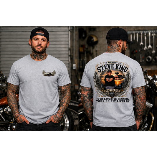 Steve King Memorial- Sports Grey- "Your Laughter Remains, Your Spirit Lives On"
