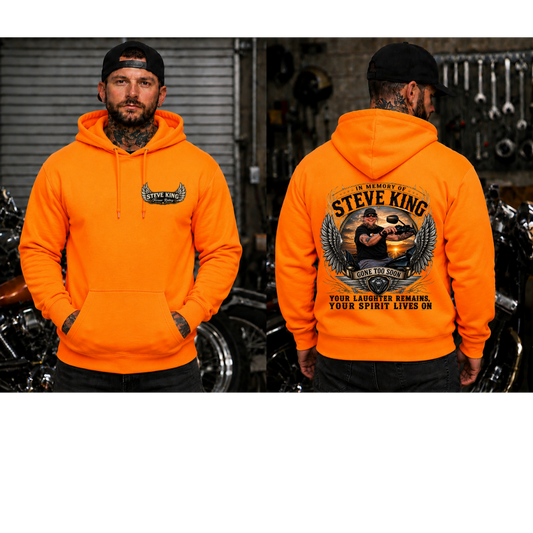 Steve King Memorial- High Viz Orange- "Your Laughter Remains, Your Spirit Lives On"